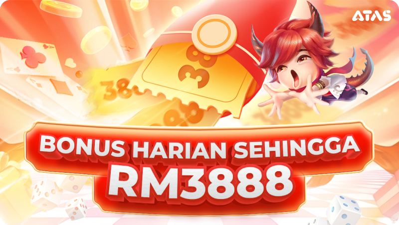 Bonus Harian Sehingga RM3888